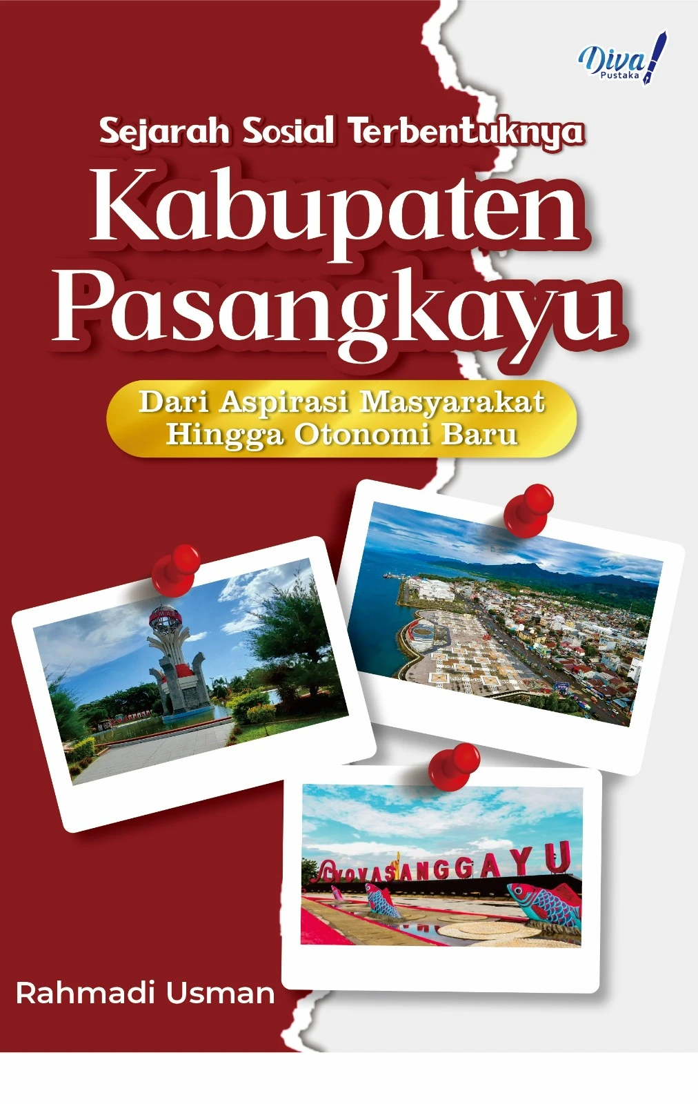 Sejarah Sosial Terbentuknya Kabupaten Pasangkayu: Dari Aspirasi Masyarakat Hingga Otonomi Baru