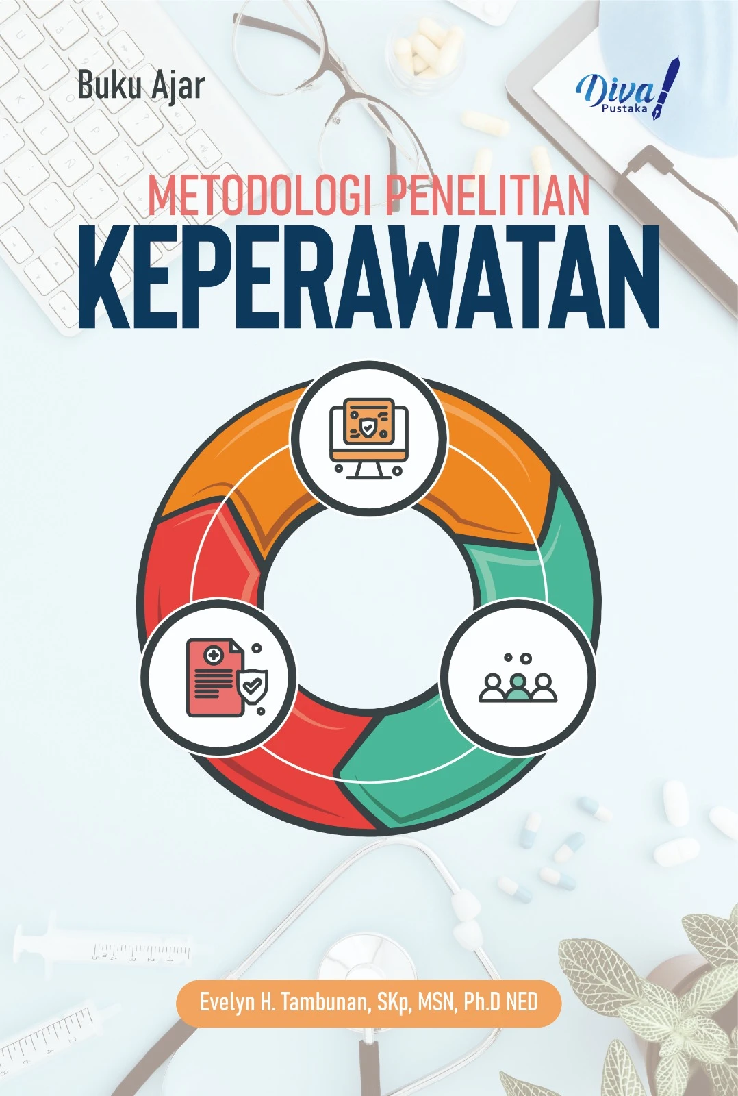 Metodologi Penelitian Keperawatan