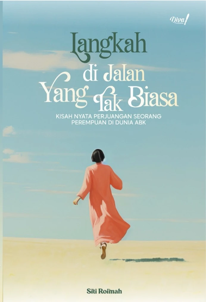 Langkah Di Jalan Yang Tak Biasa