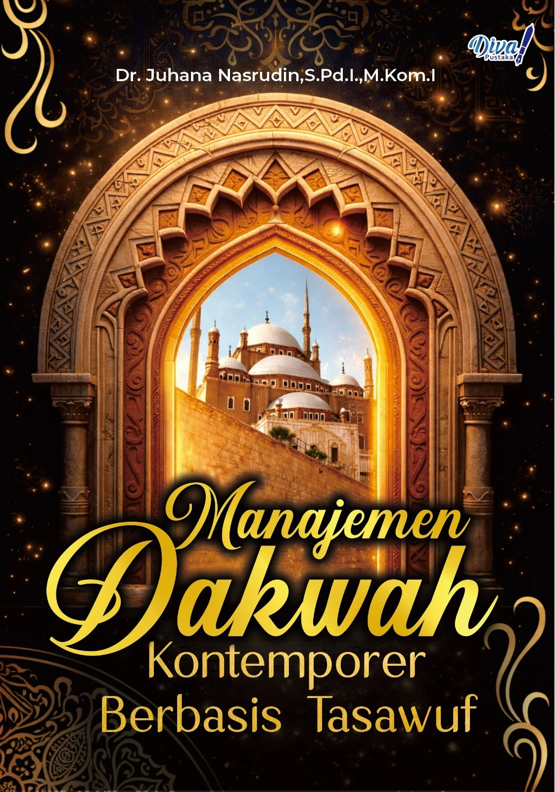 Manajemen Dakwah Kontemporer Berbasis Tasawuf