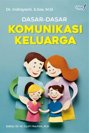 Dasar-Dasar Komunikasi Keluarga
