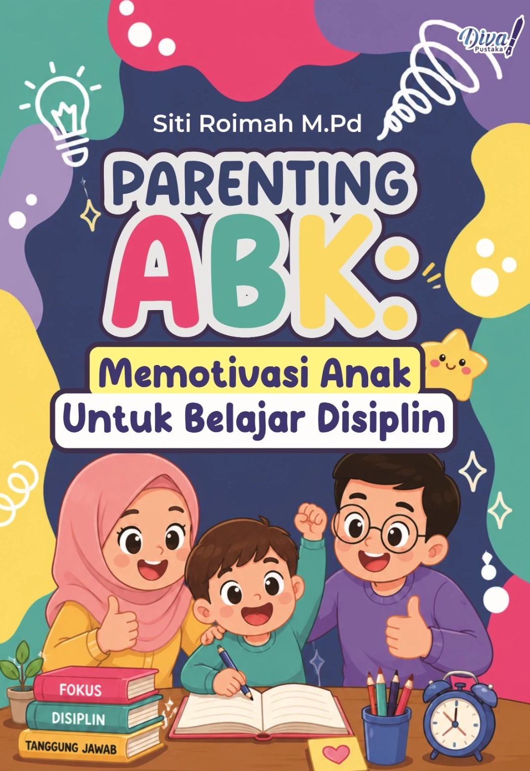 Parenting ABK: Memotivasi Anak untuk Belajar Disiplin